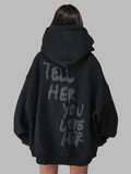 Tell Her You Love Her Hoodie