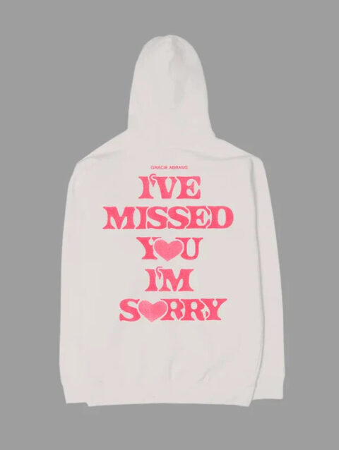 Gracie Abrams I_ve Missed You I_m Sorry Hoodie