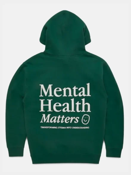 Mental Health Matters Hoodie Forest Green