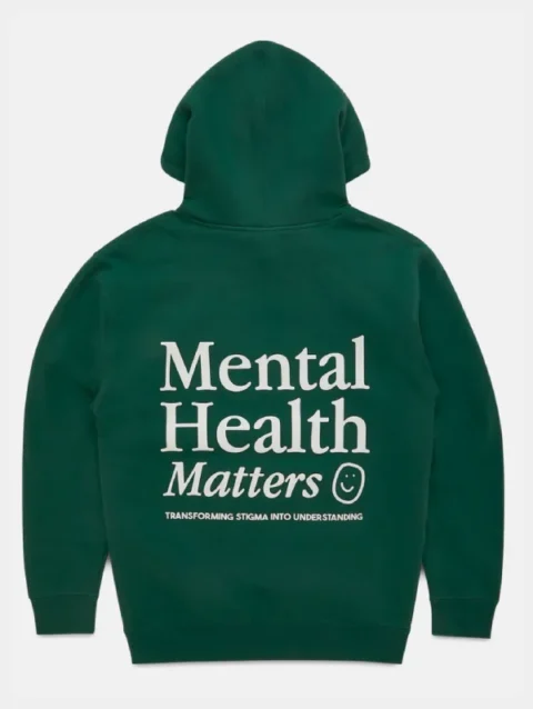 Mental Health Matters Hoodie - Forest Green