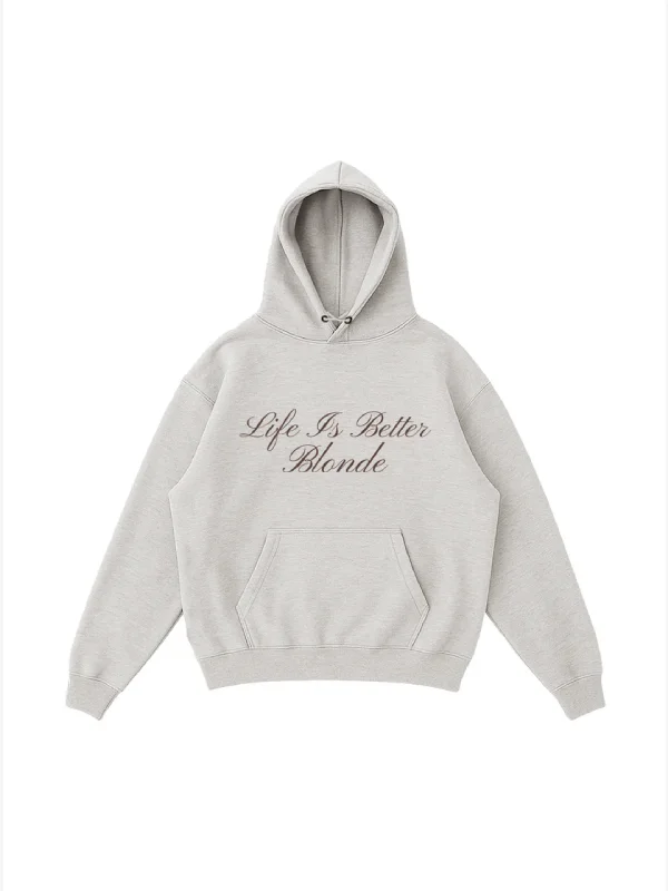 Life Is Better Blonde Hoodie Grey