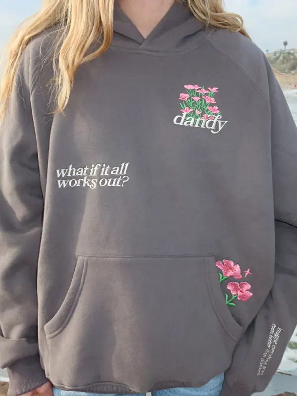 Dandy Worldwide What If It All Works Out Hoodie
